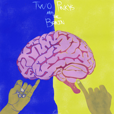 Two Pinkys and the Brain