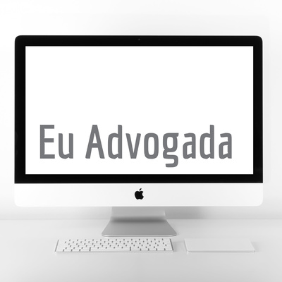 Eu, Advogada