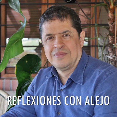REFLEXIONES CON ALEJO