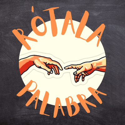 Rótala Palabra Podcast