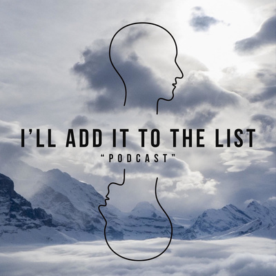 I\'ll Add it to the List