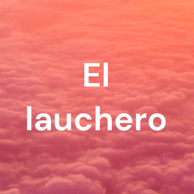El Lauchero