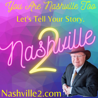 Nashville2 - You Are Nashville2 - Let\'s Tell Your Story