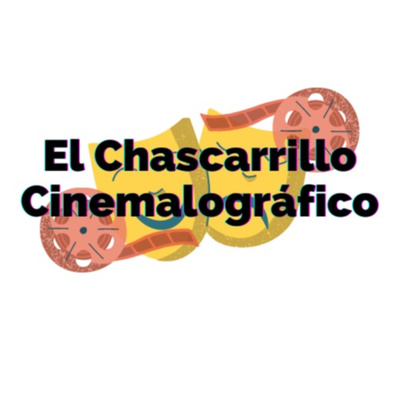 El Chascarrillo Cinemalográfico
