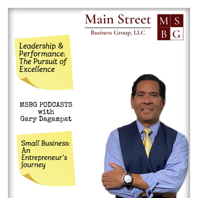 Leadership & Performance: The Pursuit of Excellence with Host Gary Dagampat (Pete Williams Part II)