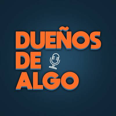 Dueños De Algo
