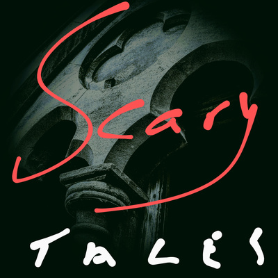 Scary Tales from Scary Places