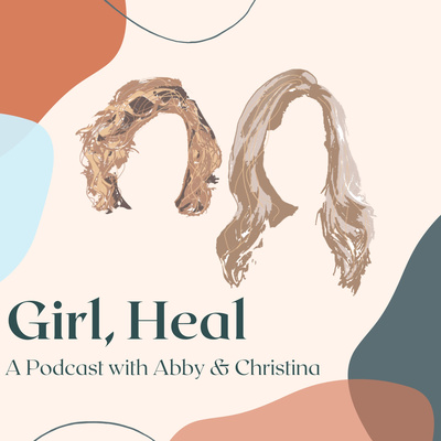 Girl, Heal.