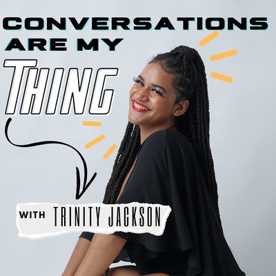 Conversations Are My Thing