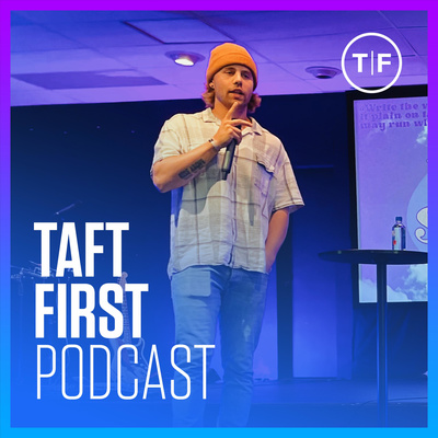 Taft First
