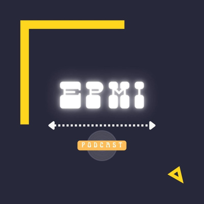 EPMI Podcast