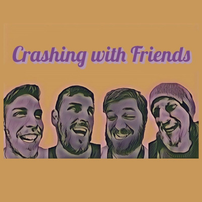 Crashing with Friends