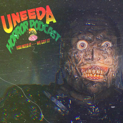 Uneeda Horror Podcast