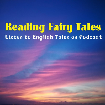 Reading Fairy Tales : HANSEL AND GRETEL