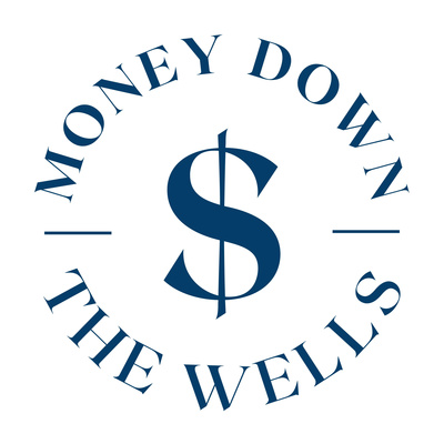 Money Down the Wells