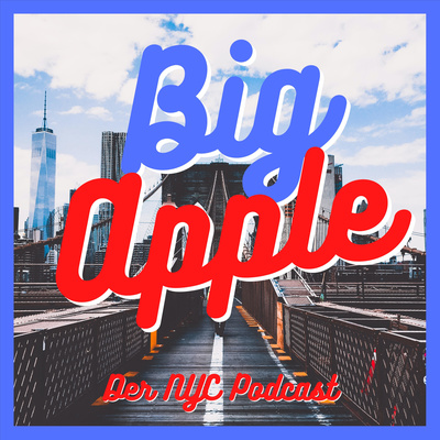 Big Apple - Der New York City Podcast