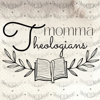 Introducing Momma Theologians episode artwork
