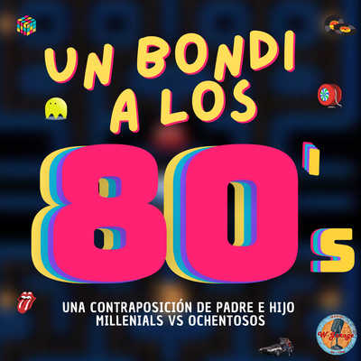 01- BOBY, MI BUEN AMIGO- Un Bondi a los 80s