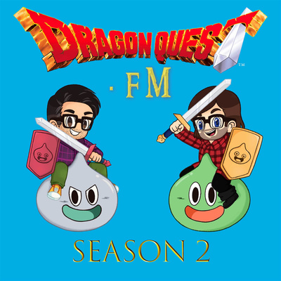 S1 E28 Dragon Quest Xii Wishlists By Dragon Quest Fm A