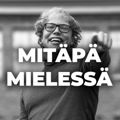 Mitäpä mielessä