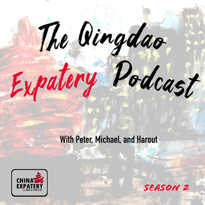 The Qingdao Expatery Podcast, China