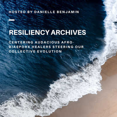 Resiliency Archives • A podcast on Spotify for Creators