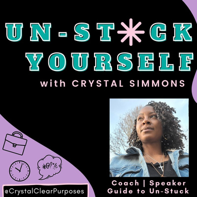 UnStuck Yourself with Crystal Simmons