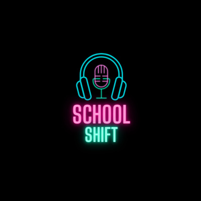 School Shift Ep.0- School Life
