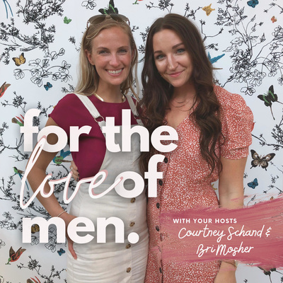 For The Love Of Men Podcast