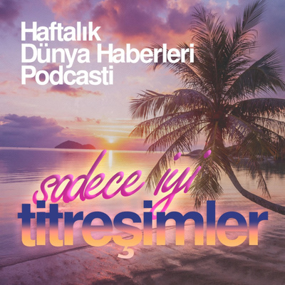 Sadece İyi Titreşimler