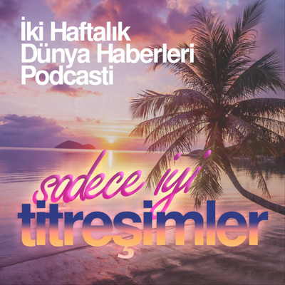 Sadece İyi Titreşimler