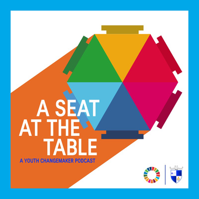 Trailer | A Seat At The Table: Youth Changemaker Podcast Trailer | A Seat At The Table: Youth Changemaker Podcast