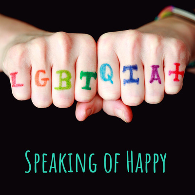 Speaking of Happy