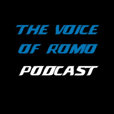 The Voice of Romo Podcast