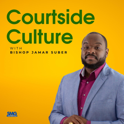 Courtside Culture with Bishop Jamar Suber
