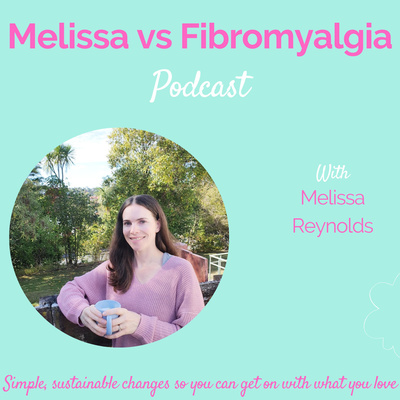 Melissa vs Fibromyalgia Podcast