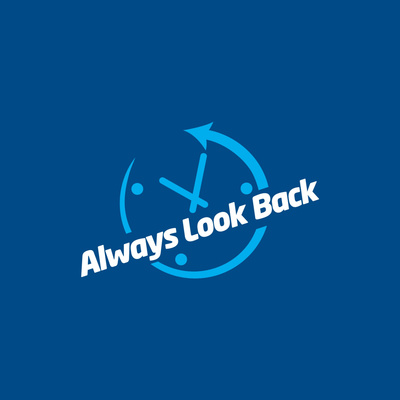 Always Look Back