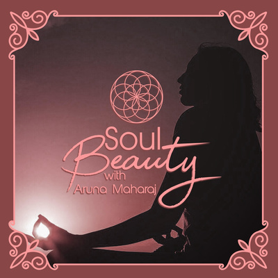 Soul Beauty Ep.9 - Empowering Your Inner Beauty: Aruna Maharaj's Game-Changing Insights in the Beauty Industry