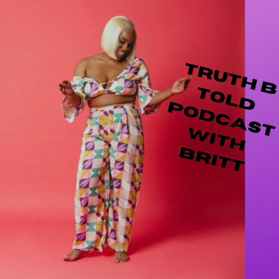 Truth B Told Podcast