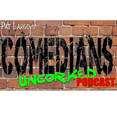 Comedians Uncorked Podcast