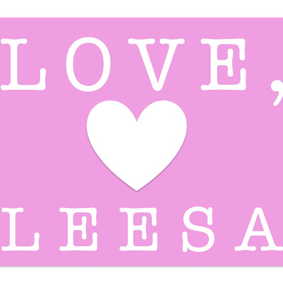 Love, Leesa