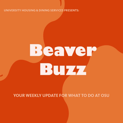 Beaver Buzz: What to Do at OSU! Episode 5