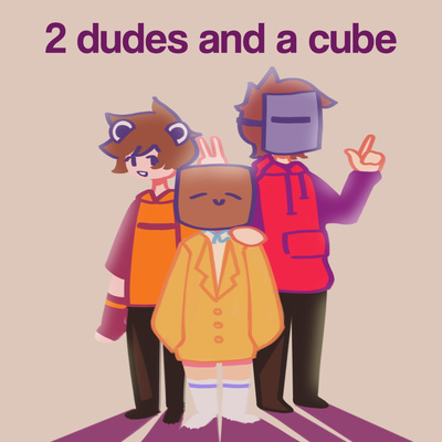 The Amble Show | 2 Dudes And A Cube #02 The Amble Show | 2 Dudes And A Cube #02