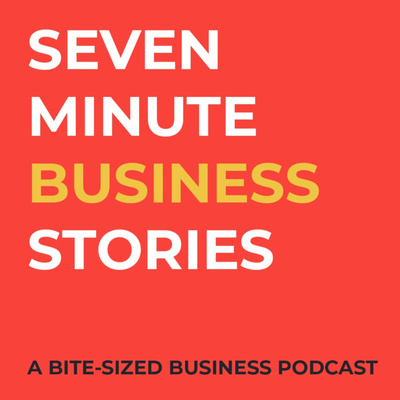 Seven Minute Business Stories