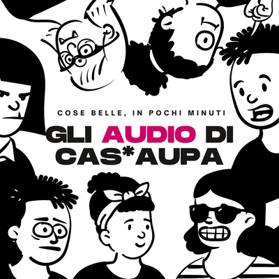 Gli audio di Cas*Aupa