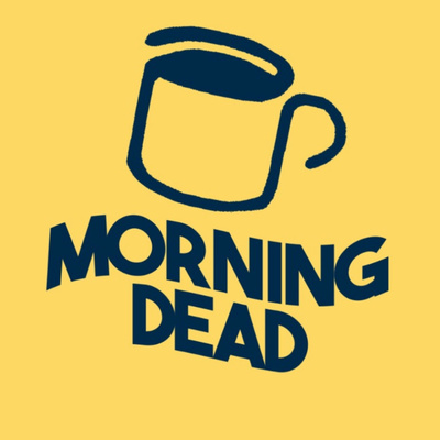 The Morning Dead