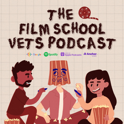 The Film School Vets Podcast