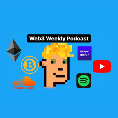 Web3 Weekly • A podcast on Spotify for Creators
