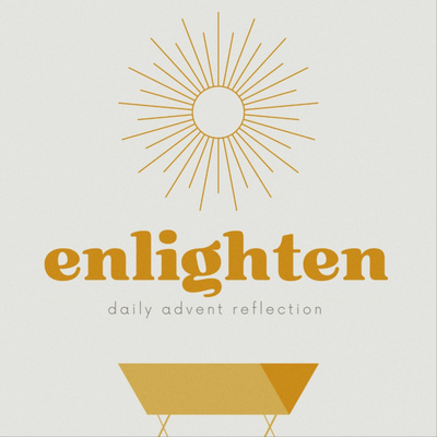 Enlighten: Advent Reflections