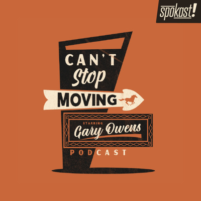 Can\'t Stop Moving with Gary Owens
